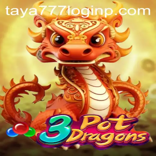 Exploring the Enchanting World of 3PotDragons and Taya777 Login