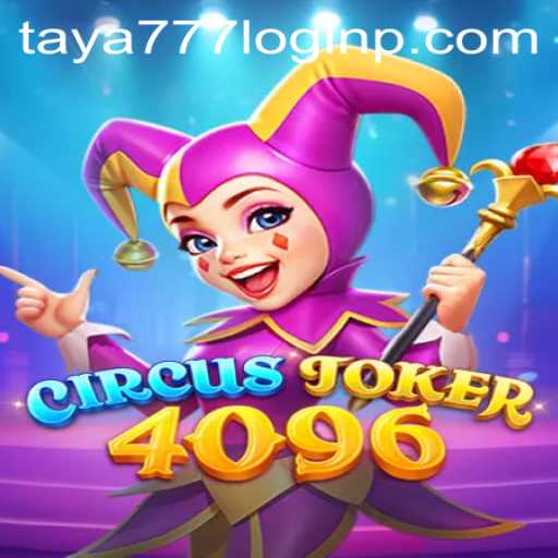 Discover the Thrill of CircusJoker4096 and Master the Art of Taya777 Login