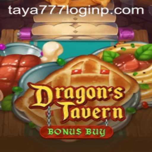 Explore the Mystical Realm of DragonsTavern with Taya777 Login