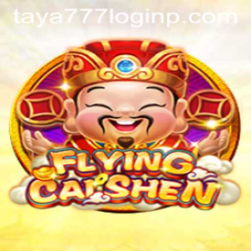 Explore the Thrilling World of FlyingCaiShen and Taya777 Login