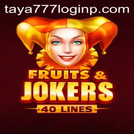 Exploring the Exciting World of FruitsAndJokers40 and Seamless Taya777 Login