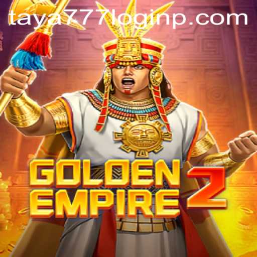 Exploring the World of GoldenEmpire2 and Taya777 Login