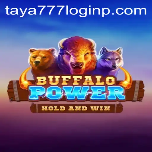 Discover the Wild Excitement of BuffaloPower and Navigating Taya777 Login