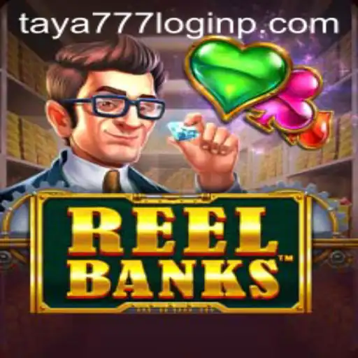 Exploring the World of ReelBanks: Your Ultimate Guide to the Game and Taya777 Login