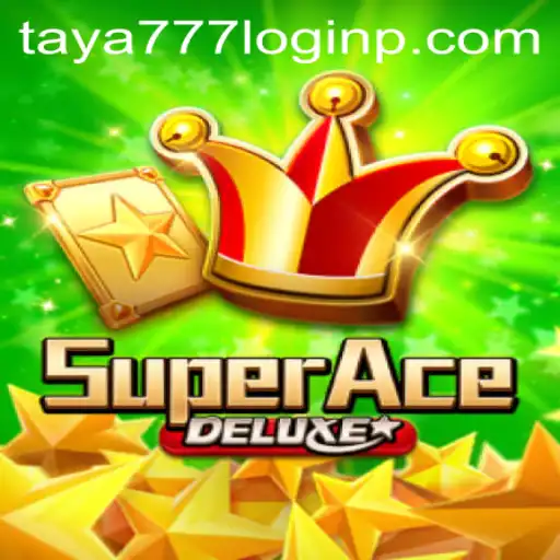 Exploring SuperAceDeluxe and Taya777 Login: An In-Depth Guide