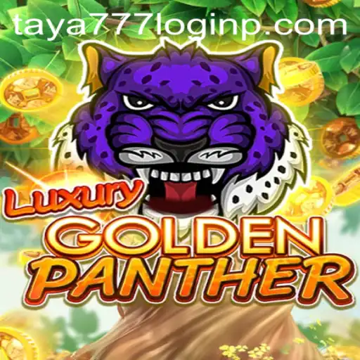 Exploring LUXURYGOLDENPANTHER: A Comprehensive Guide with Insights into Taya777 Login