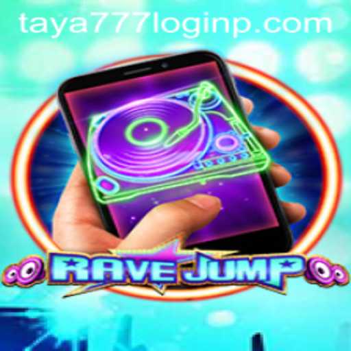 Discover the Thrills of RaveJumpmobile and Taya777 Login