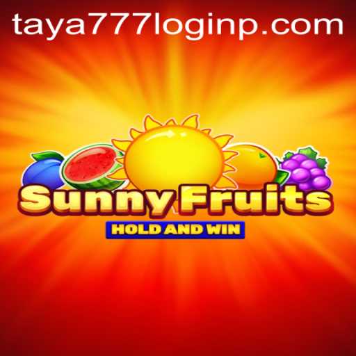 Exploring the Vibrant World of SunnyFruits and the Convenience of Taya777 Login
