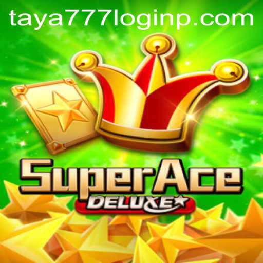 Exploring SuperAceDeluxe and Taya777 Login: An In-Depth Guide