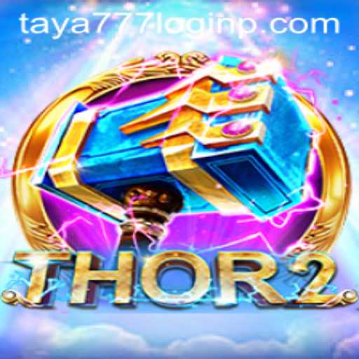 Unleashing the Thunder: Exploring Thor2 and Navigating Taya777 Login
